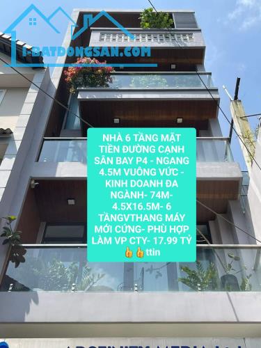 BÁN TÒA VP P2 TÂN BÌNH-6 TẦNG THANG MÁY- HỒNG HÀ-  74M- 4.5X17M- KD VIP- 17.99 TỶ - 5