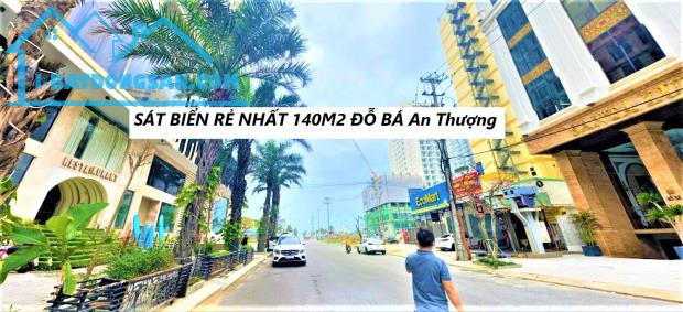 THÔNG THẲNG SÁT BIỂN 140m2 mặt tiền ĐỖ BÁ phố ĐI BỘ AN THƯỢNG