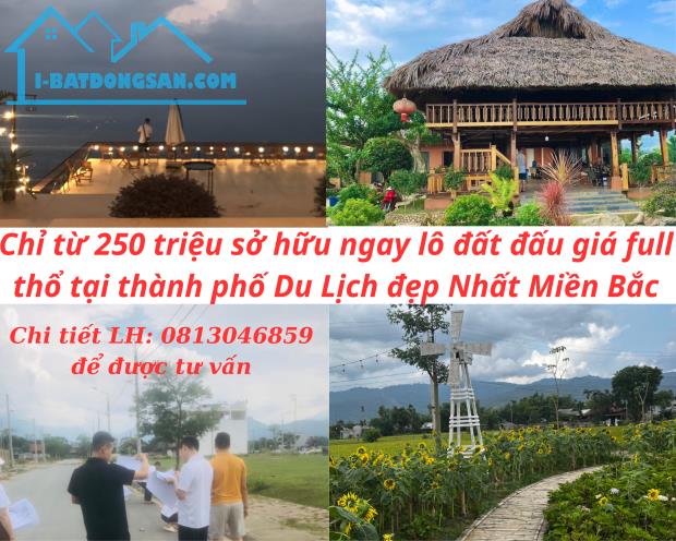 CHỈ TỪ 250 TRIỆU, SỞ HỮU NGAY LÔ ĐẤT ĐẤU GIÁ FULL THỔ, TRUNG TÂM THÀNH PHỐ DU LỊCH ĐẸP NHẤ