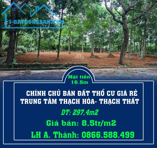 CHÍNH CHỦ BÁN ĐẤT THỔ CƯ GIÁ RẺ TRUNG TÂM THẠCH HÒA- THẠCH THẤT