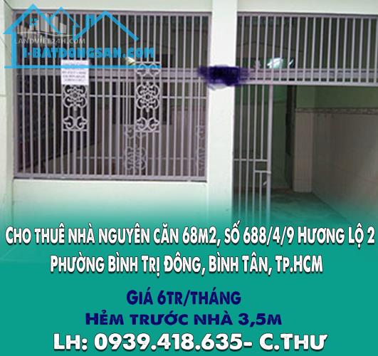 Cho thuê nhà nguyên căn 68m2, số 688/4/9 Hương Lộ 2, Phường Bình Trị Đông, Bình Tân,Tp.HCM - 5