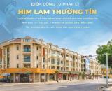 TRỰC TIẾP CĐT HIM LAM MỞ BÁN QUỸ CĂN LIỀN KỀ SHOPHOUSE THƯỜNG TÍN, GIÁ CHỦ ĐẦU TƯ