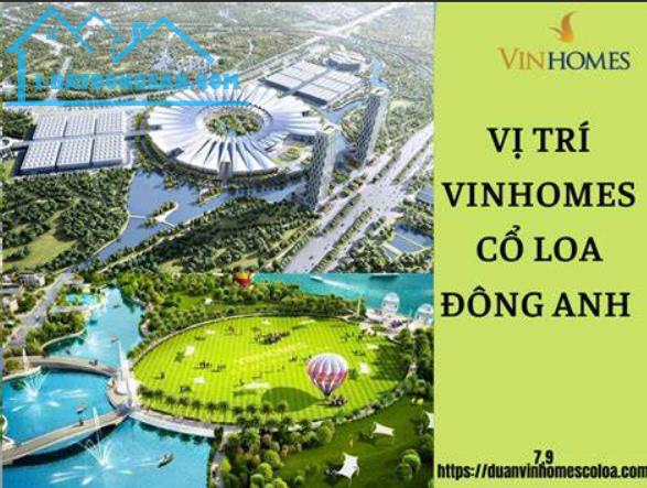 Dự án được săn đón nhất tại Vinhomes Cổ Loa, Đông Anh - 3