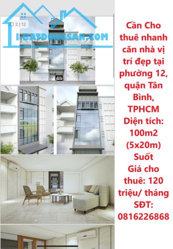 Cần Cho thuê nhanh căn nhà vị trí đẹp tại phường 12, quận Tân Bình, TPHCM