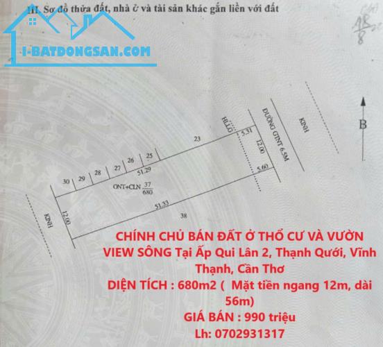 CHÍNH CHỦ BÁN ĐẤT Ở THỔ CƯ VÀ VƯỜN VIEW SÔNG Tại Ấp Qui Lân 2, Thạnh Qưới, Vĩnh Thạnh, - 4