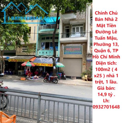 Chính Chủ Bán Nhà 2 Mặt Tiền Đường Lê Tuấn Mậu, Phường 13, Quận 6, TP Hồ Chí Minh - 2