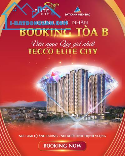 Nhận Booking Siêu phẩm toà B - Tecco Elite City Thái Nguyên - 4