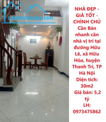 NHÀ ĐẸP - GIÁ TỐT - CHÍNH CHỦ Cần Bán nhanh căn nhà vị trí tại huyện Thanh Trì, TP Hà Nội