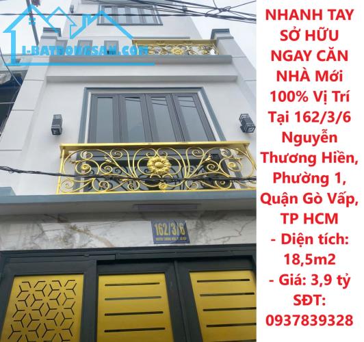 NHANH TAY SỞ HỮU NGAY CĂN NHÀ Mới 100% Vị Trí Tại Quận Gò Vấp, TP HCM