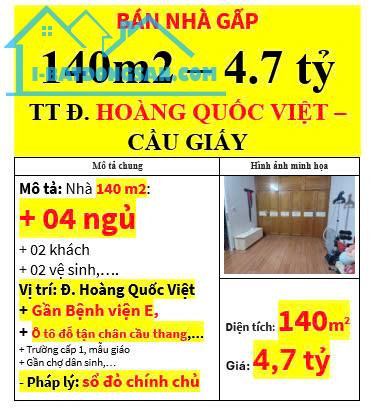 BÁN NHÀ GẤP  140m2 – 4.7 tỷ TT Đ. HOÀNG QUỐC VIỆT – CẦU GIẤY