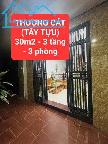 THƯỢNG CÁT (TÂY TỰU) - 30m2 - 3 tầng, 3 ngủ - 0859990768