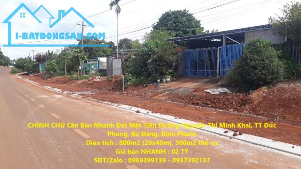 CHÍNH CHỦ Cần Bán Nhanh Đất Mặt Tiền Đường Nguyễn Thị Minh Khai, TT Đức Phong, Bù Đăng,