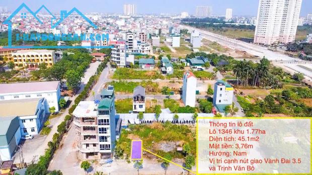 Chỉ nhỉnh 7 tỷ có ngay lô đất 45m2 khu 1,7ha ngay cạnh đường Vành Đai 3,5 và Trịnh Văn Bô