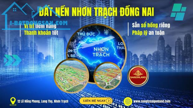 Với tài chính dưới 2ty, lựa chọn phân khúc BĐS nào để đầu tư tại Nhơn Trạch ? - 2