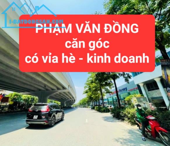 PHẠM VĂN ĐỒNG - ngõ to hơn phố - căn góc - Kinh doanh tấp nập - 0859990768