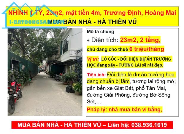 NHỈNH 1 TỶ, 23m2, mặt tiền 4m, Trương Định, Hoàng Mai  MUA BÁN NHÀ - HÀ THIÊN VŨ - 2