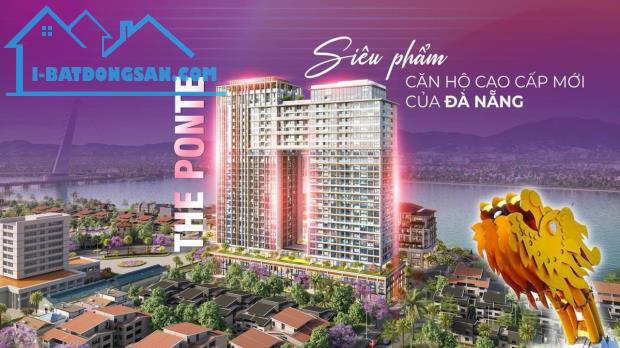 SỞ HỮU CĂN HỘ CAO CẤP SUN PONTE RESIDENCE VIEW TRỰC DIỆN SÔNG HÀN ĐÀ NẴNG CHỈ VỚI 1,3 TỶ