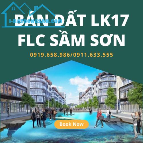 Đất nền lk17 FLC Sầm Sơn-Cơ hội để tối ưu hóa lợi nhuận có 1-0-2