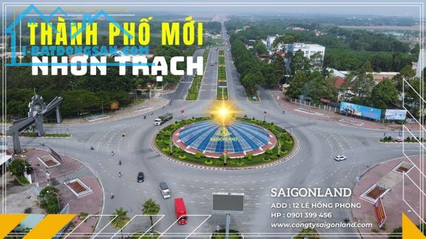 Saigonland Nhơn Trạch - Mua Nhanh Bán Nhanh - Đất nền sân bay Long Thành - Vùng ven TPHCM