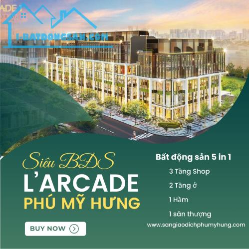 MỞ BÁN NHƯNG CĂN GÓC ĐẸP NHẤT DỰ ÁN LARCADE PHÚ MỸ HƯNG