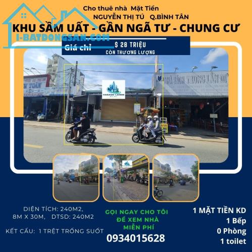 Cho thuê nhà Mặt Tiền Nguyễn Thị Tú 240m2, 28 Triệu - NGANG 8M