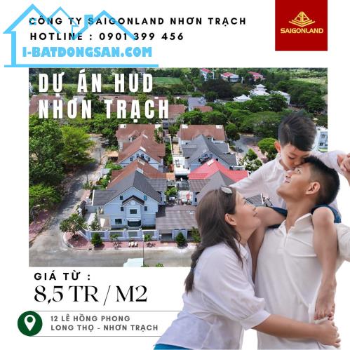 Saigonland Cần bán nhanh nền Nhà Vườn  sổ sẵn dự án Hud Nhơn Trạch Đồng Nai diện tích