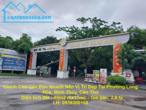 Chính Chủ Cần Bán Nhanh Nền Vị Trí Đẹp Tại Phường Long Hòa, Bình Thủy, Cần Thơ