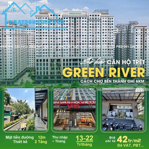 BÁN CĂN HỘ (SHOP) GREEN RIVER QUẬN 8, 151-183m2, GIÁ THƯƠNG LƯỢNG, VAY 80%, CÓ SỔ HỒNG