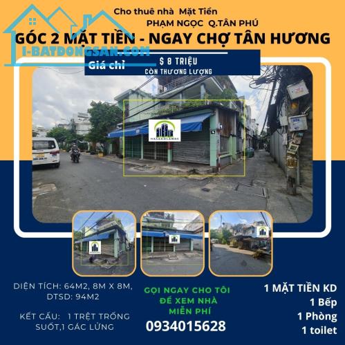 SỐC- Cho thuê nhà 2 Mặt Tiền Cạnh Chợ Tân Hương 64m2, 8Triệu