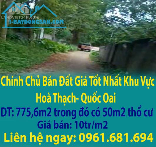 Chính Chủ Bán Đất Giá Tốt Nhất Khu Vực Hoà Thạch- Quốc Oai - 3