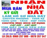 Nhận mua bán ký gửi nhà đất làm hồ sơ nhà đất