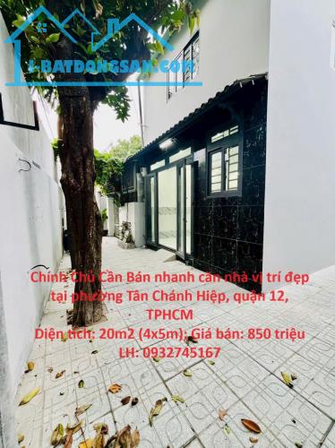 Chính Chủ Cần Bán nhanh căn nhà vị trí đẹp tại quận 12, TPHCM - 3