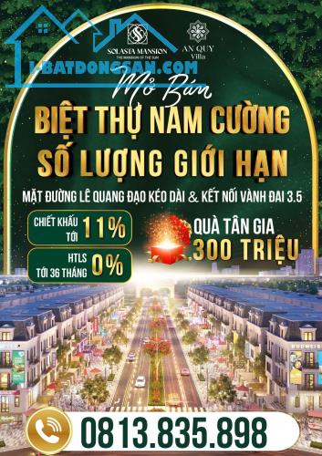 Bán Biệt Thự An Phú Villa, Solasta, KĐT Nam Cường 180m Chỉ từ 26.9 Tỷ