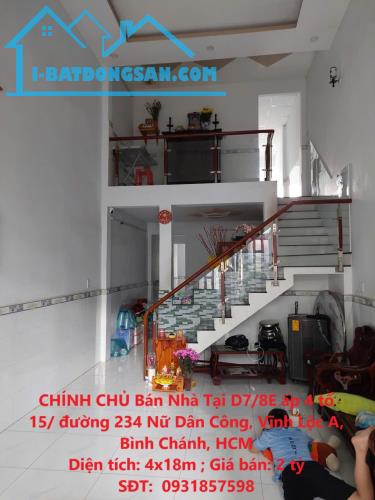 CHÍNH CHỦ Bán Nhà Tại D7/8E ấp 4 tổ 15/ đường 234 Nữ Dân Công, Vĩnh Lộc A, Bình Chánh, HCM