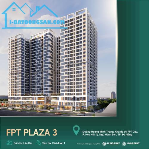 TIN VUI CHO CÁC NHÀ ĐẦU TƯ! FPT PLAZA 3 CHÍNH THỨC ĐỦ ĐIỀU KIỆN MỞ BÁN!🏠