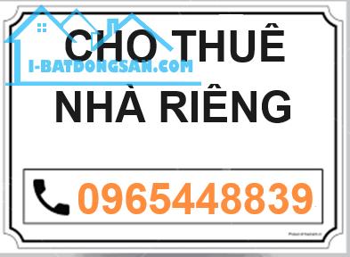 Cho thuê nhà 60m tại ngõ Mai Hương Bạch Mai, HBT, 12tr/th; 0965448839