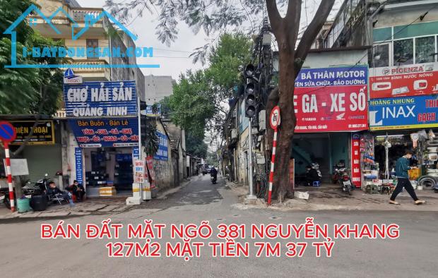 🏡 BÁN ĐẤT MẶT NGÕ 381 NGUYỄN KHANG, CẦU GIẤY – 127M² – MẶT TIỀN 7M – KINH DOANH 🏡