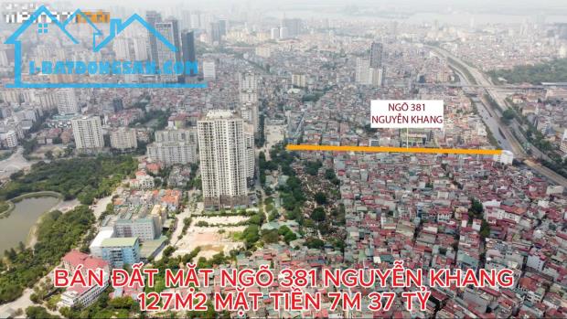 🏡 BÁN ĐẤT MẶT NGÕ 381 NGUYỄN KHANG, CẦU GIẤY – 127M² – MẶT TIỀN 7M – KINH DOANH 🏡 - 1