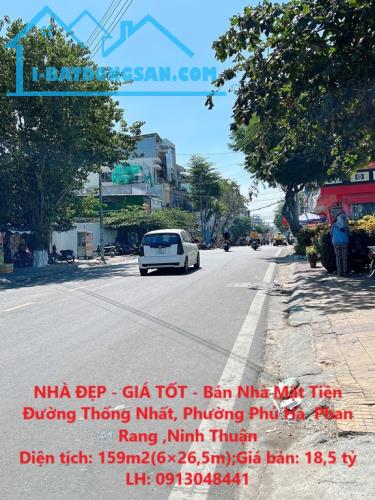 NHÀ ĐẸP - GIÁ TỐT - Bán Nhà Mặt Tiền Đường Thống Nhất, Phường Phủ Hà  Phan Rang ,Ninh