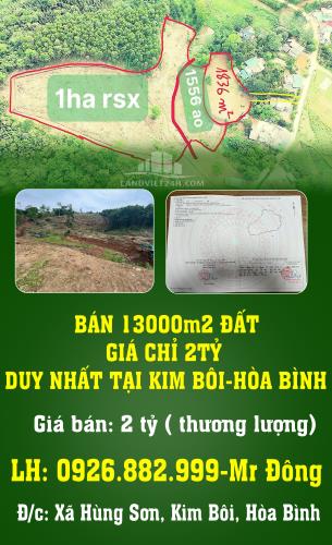 BÁN 13000m2 ĐẤT GIÁ CHỈ 2TỶ DUY NHẤT TẠI KIM BÔI-HÒA BÌNH