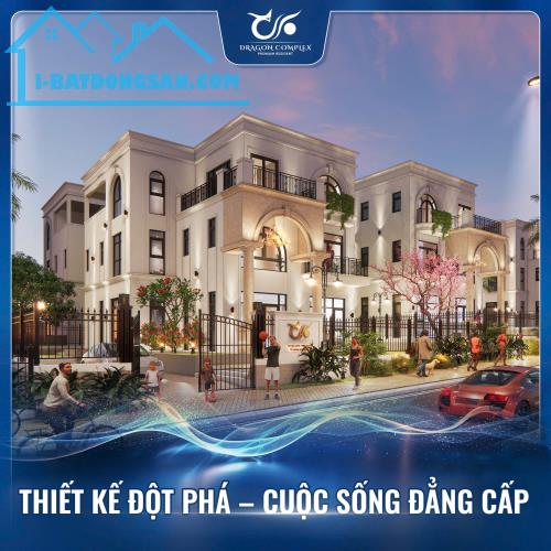 🏡 BÁN NHÀ PHỐ LIỀN KỀ - DỰ ÁN DRAGON COMPLEX, TP. LÀO CAI