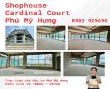 MỞ BÁN SHOPHOUSE DỰ ÁN CARDINAL COURT PHÚ MỸ HƯNG - 0902929690