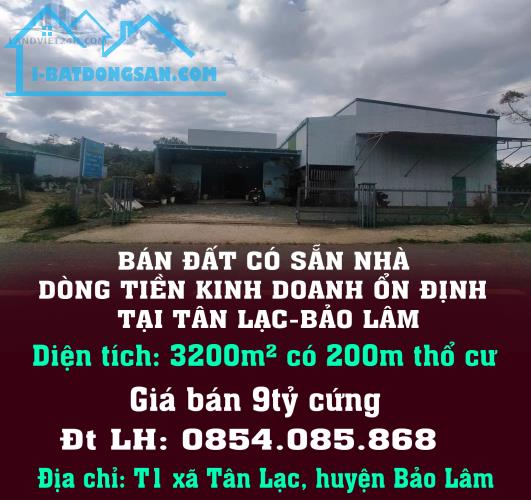 CHÍNH CHỦ BÁN ĐẤT CÓ SẴN NHÀ DÒNG TIỀN KINH DOANH ỔN ĐỊNH TẠI TÂN LẠC-BẢO LÂM