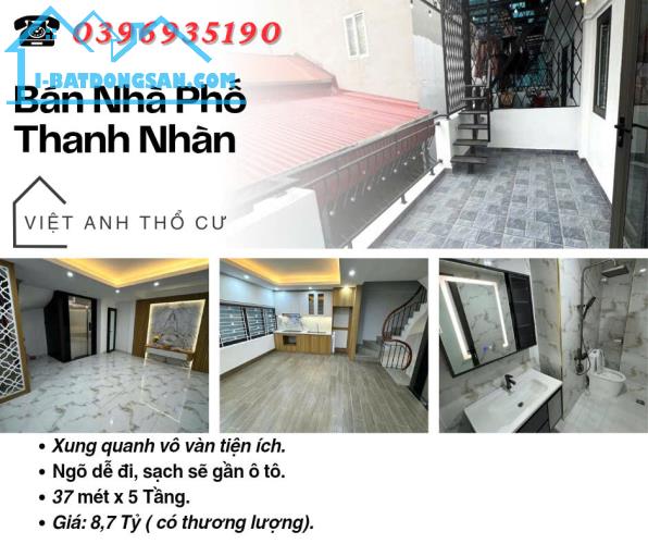 Bán nhà phố Thanh Nhàn, Trước Nhà Rộng, Thang Máy Xịn, 37mx5T, Giá: 8.7 Tỷ, Lh: 0396935190