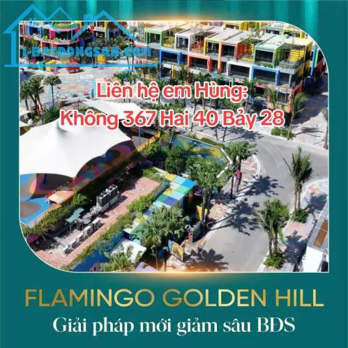 Flamingo Golden Hill - Tam Chúc - Hà Nam
* Chỉ 6 TỶ sở hữu ngay biệt thự FLAMINGO – Sổ - 1