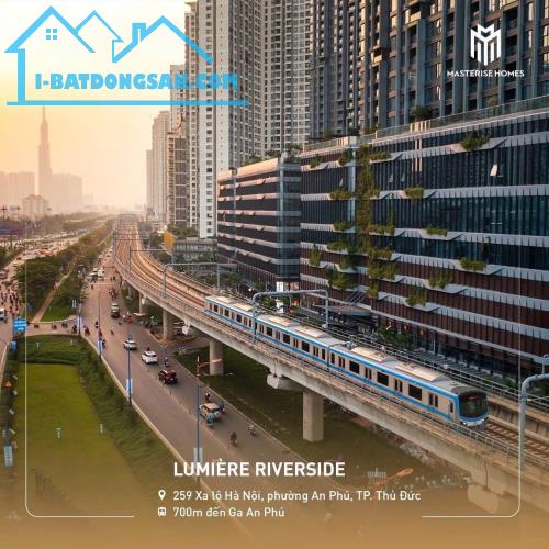 MASTERISE HOMES DỰ ÁN LỢI ÍCH TỪ METRO LINE 1 - 3