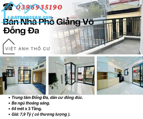 Bán nhà Giảng Võ Đống Đa_Ngủ Thoáng Sáng_Dân Cư Yên Tĩnh_64mx3T_Giá: 7.9 Tỷ_Lh: