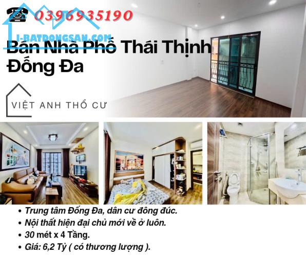 Bán nhà phố Thái Thịnh_Nội Thất Hiện Đại_Ba Gác Đỗ Cửa_30mx4T_Giá: 6.2 Tỷ, Lh: 0396935190.