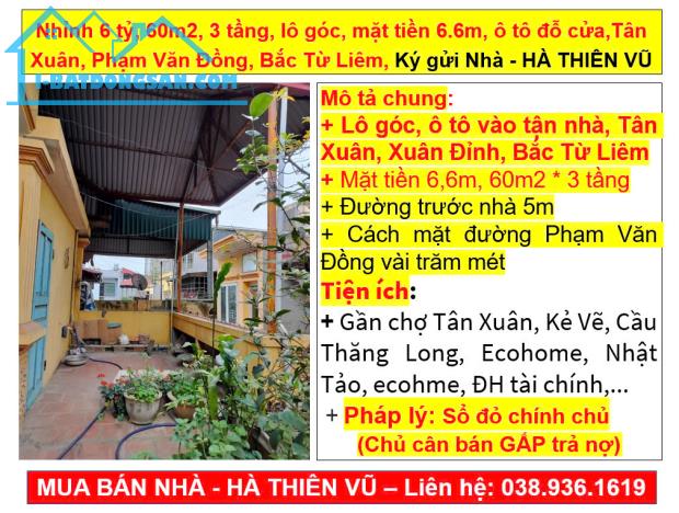 Nhỉnh 6 tỷ, 60m2, 3 tầng, lô góc, mặt tiền 6.6m, ô tô đỗ cửa,Tân Xuân, Phạm Văn Đồng - 5
