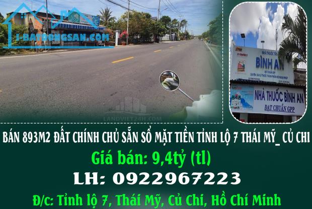 BÁN 893M2 ĐẤT CHÍNH CHỦ SẴN SỔ MẶT TIỀN TỈNH LỘ 7 THÁI MỸ_ CỦ CHI - 2